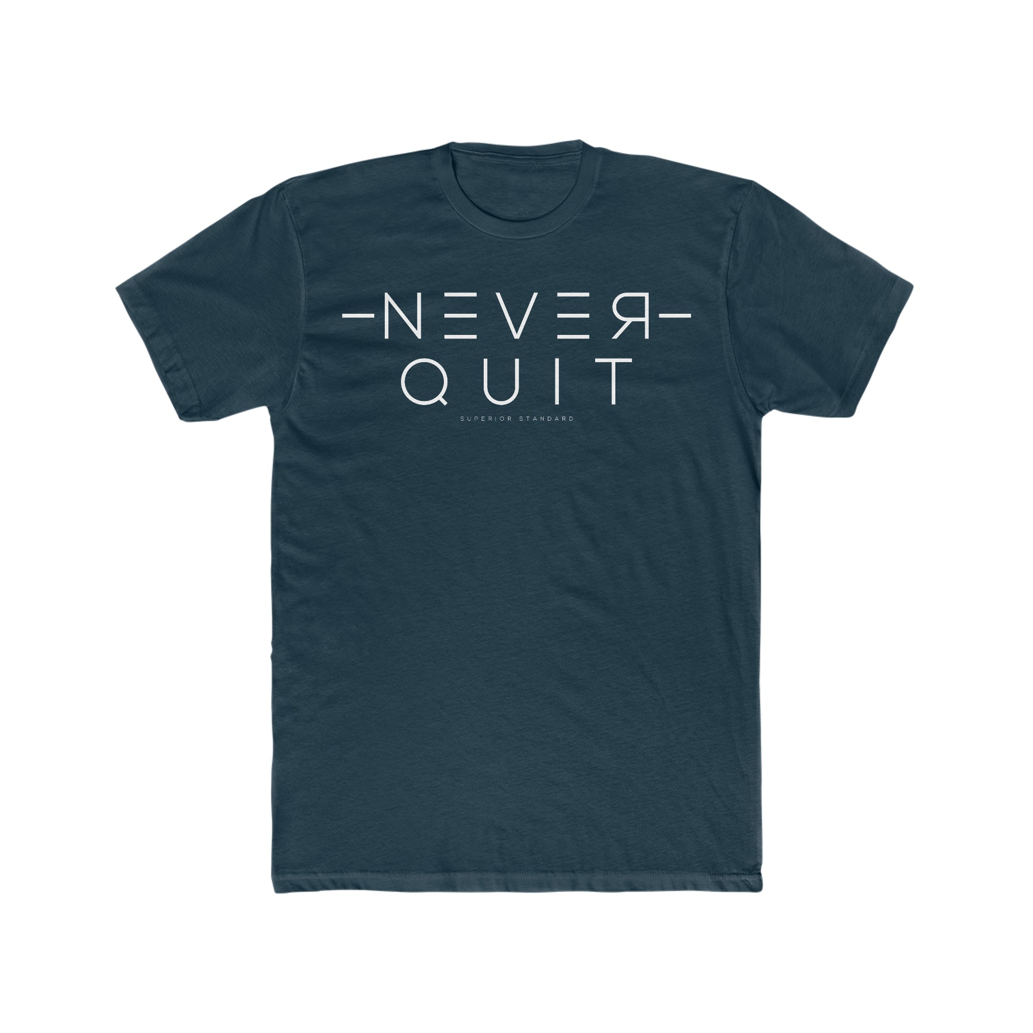 Never Quit T-Shirt (White Logo)