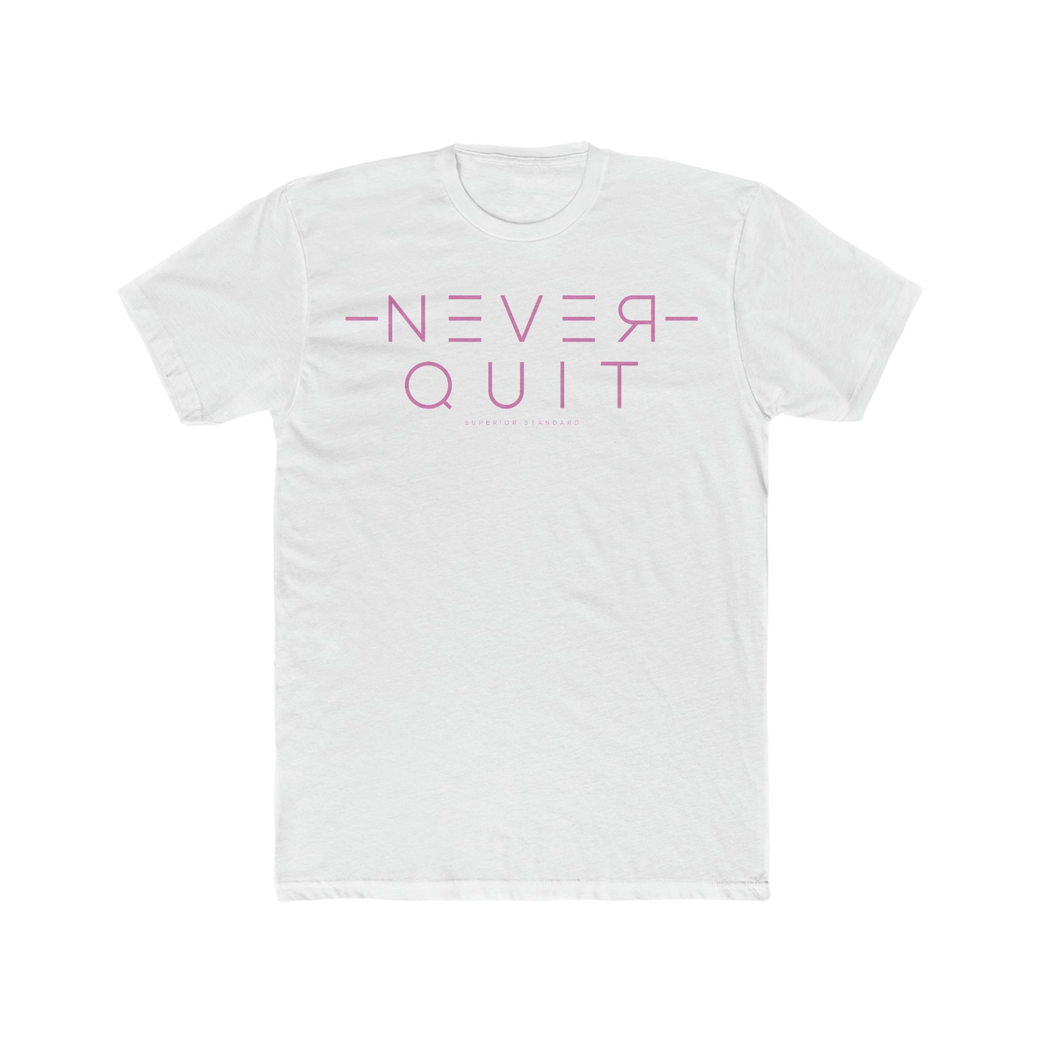 Never Quit T-Shirt (Pink Logo)