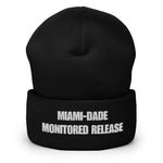 Miami Dade Monitored Release Cuffed Beanie