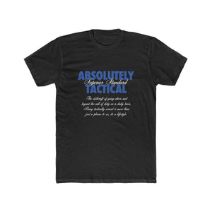 Absolutely Tactical T-Shirt (Black) - Superior Standard Apparel