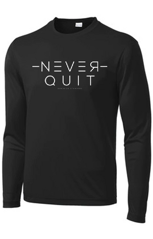 Never Quit Long Sleeve (Black) - Superior Standard Apparel